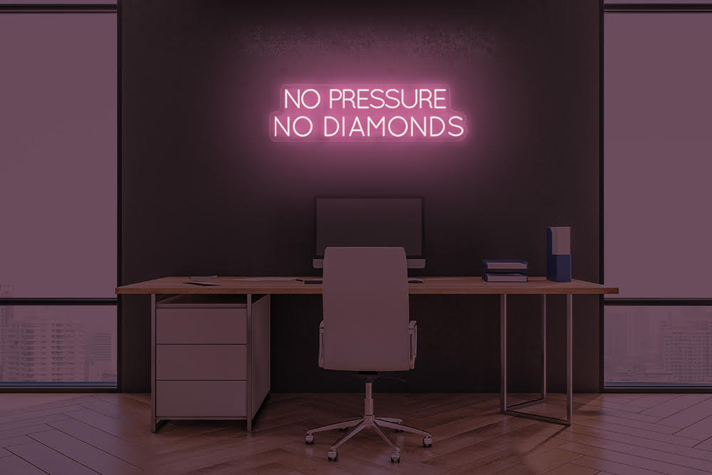 No Pressure No Diamonds