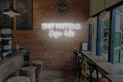 Shit happens coffee helps