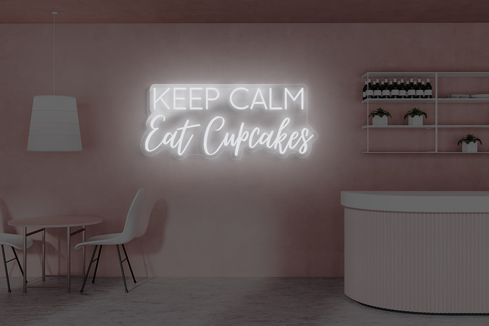 Keep calm eat cupcakes