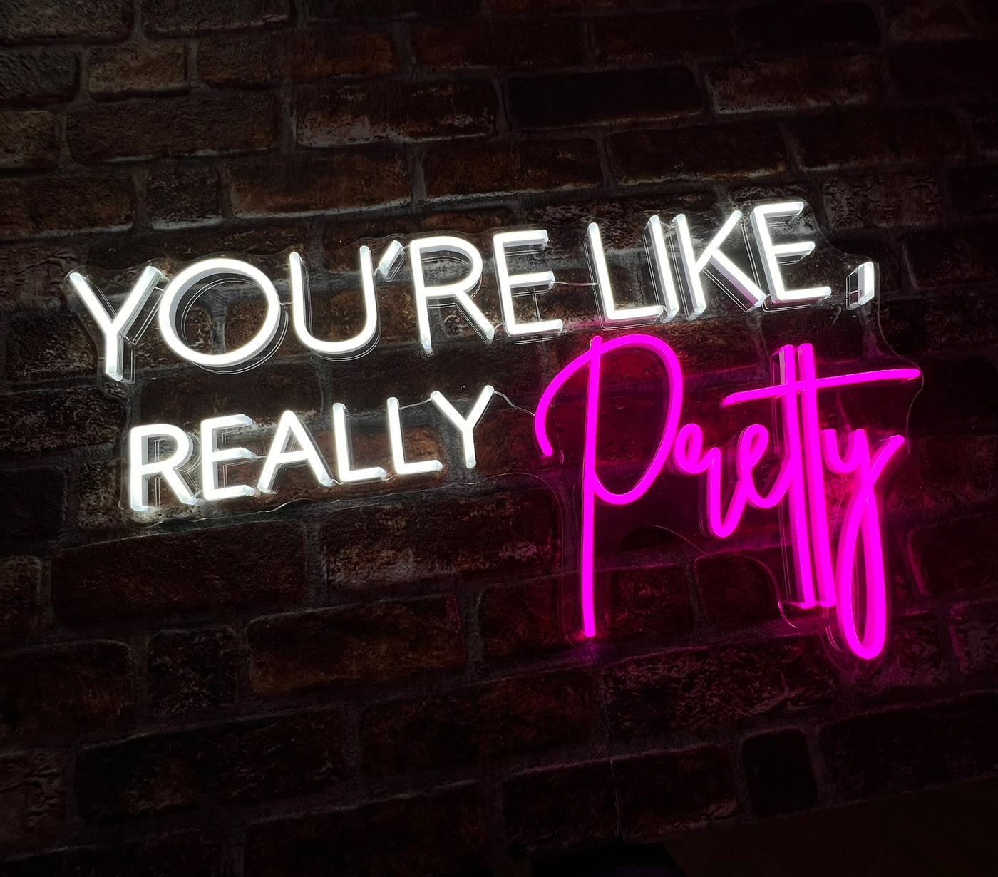 You’re like, really pretty